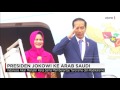 Presiden Jokowi Bertolak Ke Arab Saudi, untuk Satu Forum deng...