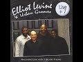 Elliot Levine and Urban Grooves - That's the Way of the World