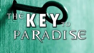 The KEY to Paradise - Powerful Lecture! ᴴᴰ