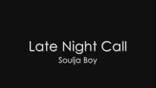 Watch Soulja Boy Late Night Call video