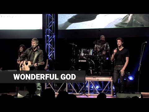 Paul Baloche - Wonderful God - Live