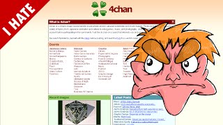 I HATE 4chan (/b/)