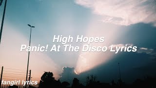 High Hopes Panic At The Disco High Hopes Panic At The Disco