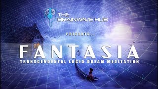 39 Fantasia 39 Powerful Lucid Dreaming Sleep Track Lucid Dream Sleep Music With Binaural Beats 39 Fantasia 39 Powerful Lucid Dreaming Sleep Track Lucid Dream Sleep Music With Binaural Beats