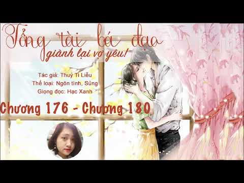 Truyện ngôn tình hay nhất - Tổng tài bá đạo giành lại vợ yêu (P34)