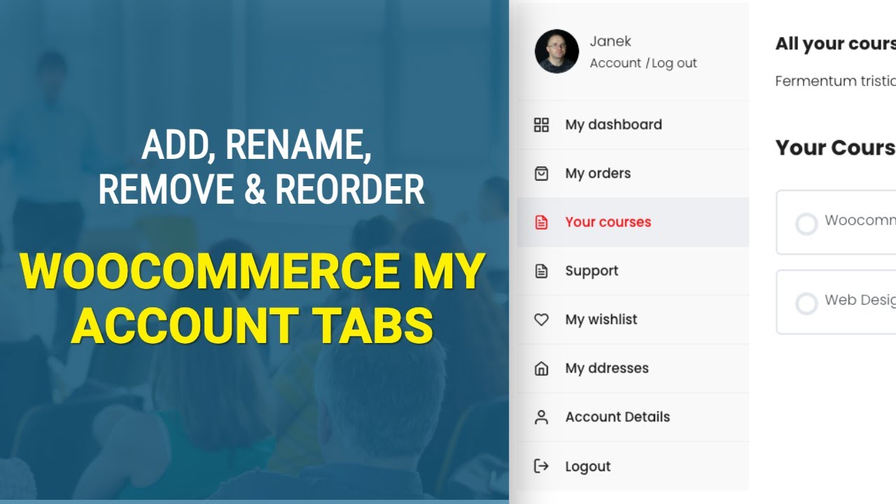 How to add Woocommerce My Account tabs (and remove, How to add Woocommerce My Account tabs (and remove,