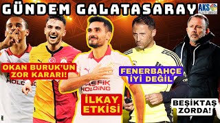 Galatasarayda Hedef Bodo Glimt Okan Burukun Zor Karari Fenerbahçe Günü Kurtardi Beşi̇ktaş Zorda