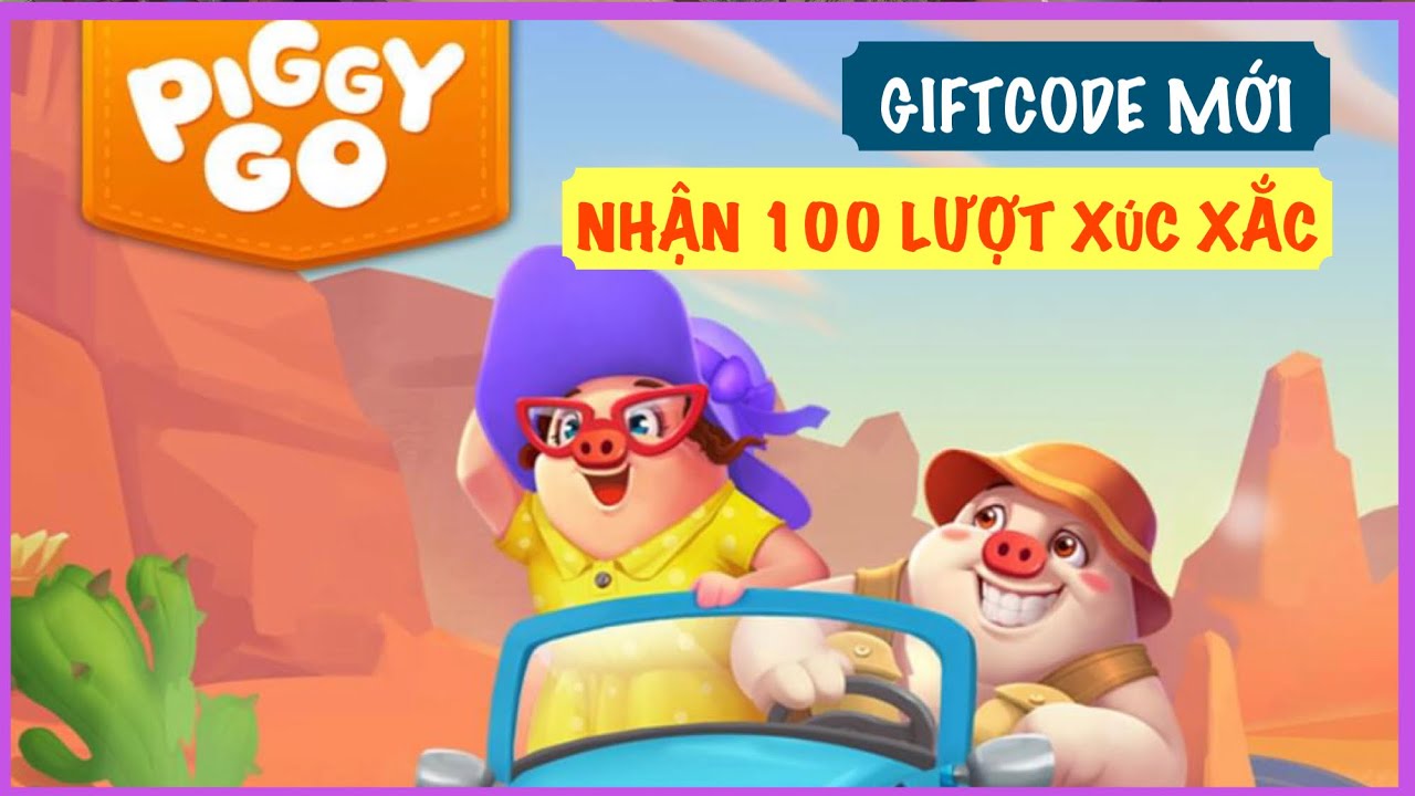 Link nhận code Piggy Go mới nhất 2022