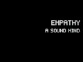A Sound Mind - Empathy