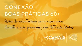 Ações de voluntariado para pessoa idosa durante e após pandemia