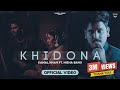 Khidona- Kamal Khan (Official Video) | Nisha Bano | Punjabi Songs 2022
