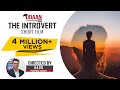 THE INTROVERT - An Award Winning Short Film