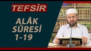 Tefsir - 177 -  Alâk Sûresi (1 - 19) - İhsan Şenocak