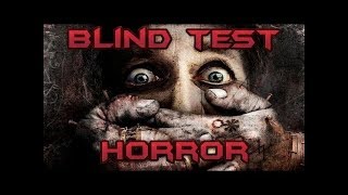 Blind Test Horror ( Film, série et Jeux vidéo )