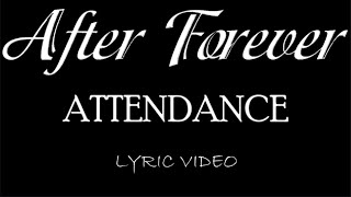 Watch After Forever Attendance video