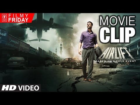 AIRLIFT MOVIE CLIPS 8 - Air India in WAR ZONE For AIR Rescue Operation