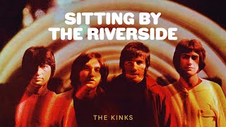 Watch Kinks Sitting By The Riverside video