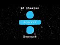 Ed Sheeran Perfect Duet With Beyonc Official Audio Ed Sheeran Perfect Duet With Beyonc Official Audio