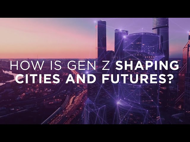Watch How is Gen Z shaping cities and futures? on YouTube.