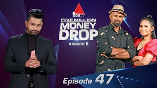 Five Million Money Drop S2 | Episode 47 