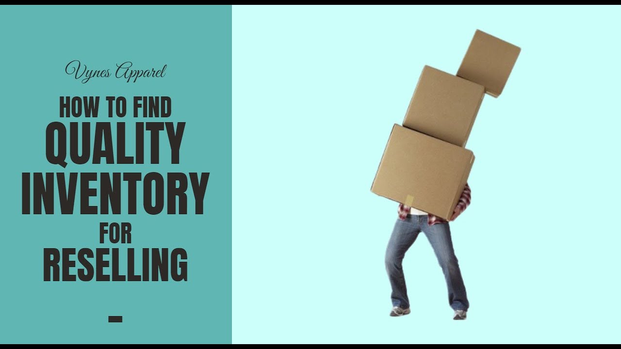 Reselling || The Best Ways to Find Quality Inventory for Reselling on Small a Budget