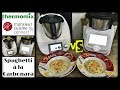 DUEL DE RECETTES : SPAGHETTI A LA CARBONARA (Monsieur cuisine connect VS Thermomix Sand Cook&Look)