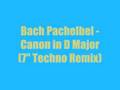 Johann Pachelbel - Canon In D Major Techno Remix 7"