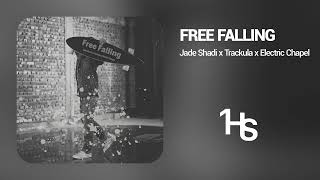 Jade Shadi X Trackula X Electric Chapel - Free Falling | 1 Hour
