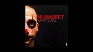 Watch Muhabbet Karneval video