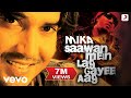 Saawan Mein Lag Gayee Aag - Mika | Official Punjabi Pop Song