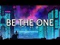Dua Lipa ‒ Be The One (Lyrics)