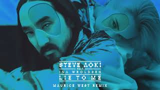 Steve Aoki - Lie To Me Feat. Ina Wroldsen (Maurice West Remix) [Ultra Music]