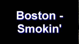 Boston - Smokin'