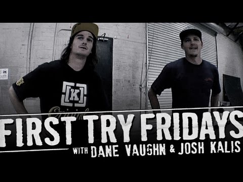 Dane Vaughn - First Try Friday