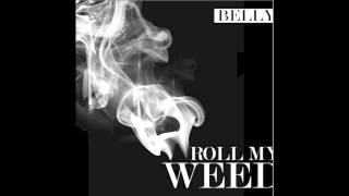 Watch Belly Roll My Weed video