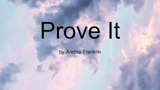 Watch Aretha Franklin Prove It video