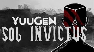 "Sol Invictus" - YUUGEN (Official Lyric Video)