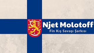 Njett Molotoff - Fin Kış Savaşı Marşı