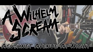Watch A Wilhelm Scream Acushnet Avenue At Night video