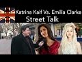 Katrina Kaif Vs. Emilia Clarke: Street Talk, Head Spread