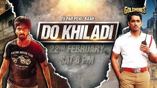 Do Khiladihindi Siddharth 3 Days To Go Sat 8 Pm Tv Par Pehli Baar Only On Tv Channel