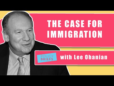 Lee Ohanian on the Importance of Immigration | Policy Briefs ...