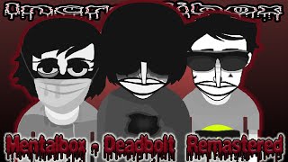 This Is A Horror Mod / Mentalbox - Deadbolt  Remastered / Incredibox: Music Producer / Super Mix