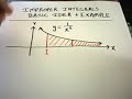 Improper Integral - Basic Idea and Example