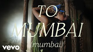 Rhea Raj - Mumbai Official Lyric Video