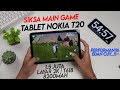 SIKSA 1 JAM NONSTOP!! SPEK DAN PERFORMA TIDAK MASUK AKAL! PERFORMA GAMING Nokia T20