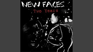 Watch New Faces You To Me video