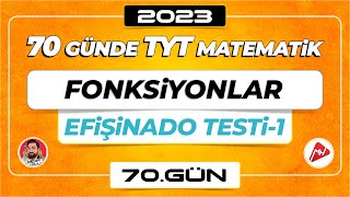 Fonksiyonlar Efişinado Testi-1 | 70 Günde TYT Matematik Kampı | 70.Gün |2023| #m