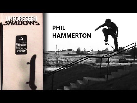Unforeseen Shadows - Phil Hammerton - Part 2