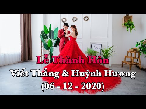 Lễ Thành Hôn Viết Thắng - Huỳnh Hương Tại Nhà Hàng Bạch Kim (06/12/2020) ft Hơn Cả Yêu/Đức Phúc